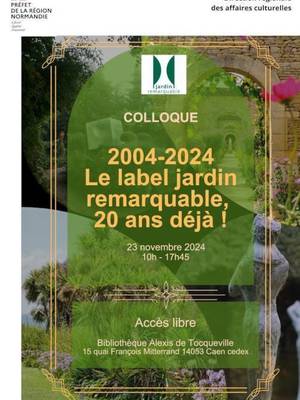 20 ans du label Jardin remarquable la Drac Normandie