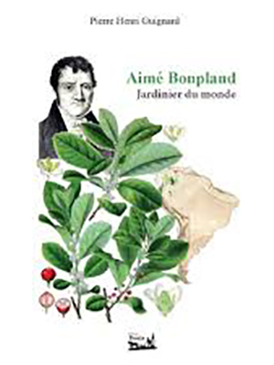 Aimé Bonpland , Jardinier du monde