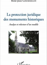 La Protection Juridique des Monuments Historiques
